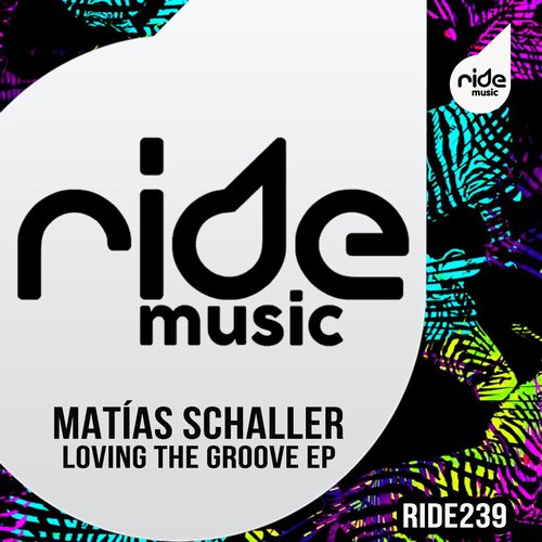 Matías Schaller - Loving The Groove ep [RID243]